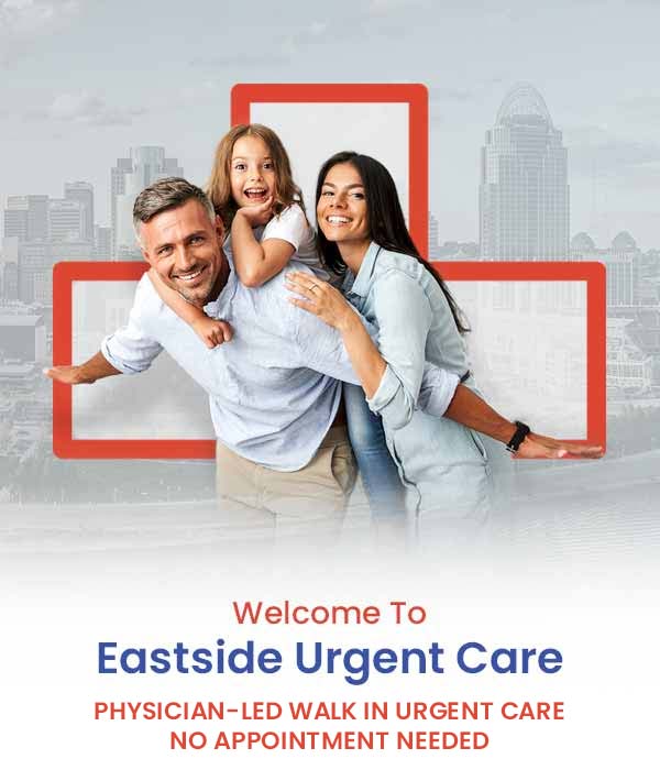 Eastside Urgent Care, Walk-In Clinic Located in Cincinnati, OH